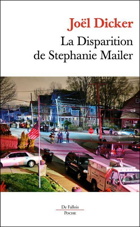 Livrenpoche : La disparition de Stephanie Mailer - Joël Dicker - Livre