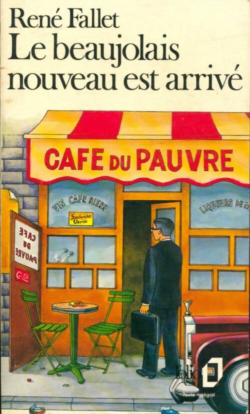 Livrenpoche : Le beaujolais nouveau est arrivé - René Fallet - Livre