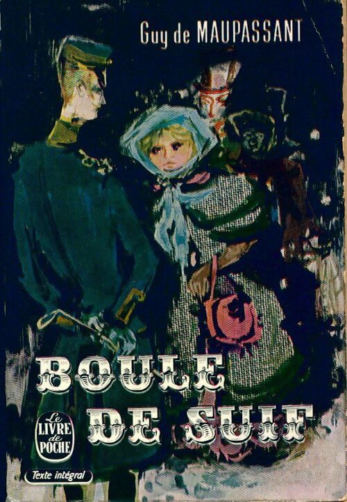 Livrenpoche : Boule de suif - Guy De Maupassant - Livre