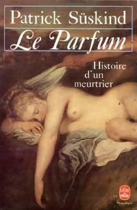 Livrenpoche : Le parfum - Patrick Süskind - Livre