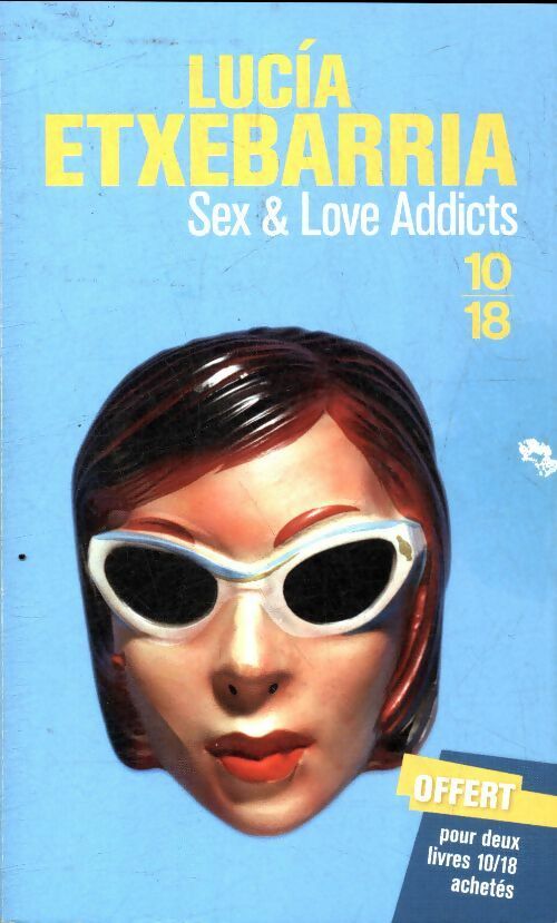 Livrenpoche : Sex & love addicts - Collectif - Livre