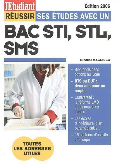Livrenpoche : Réussir ses études avec un Bac STI, STL, SMS - Bruno Magliulo - Livre