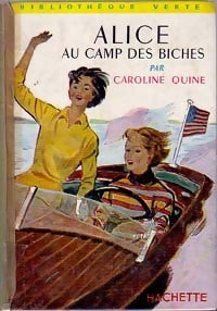 Alice au camp des biches - Caroline Quine - Livre