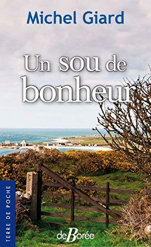 Livrenpoche : Un sou de bonheur - Michel Giard - Livre