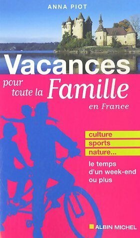 Livrenpoche : Vacances pour toute la famille - Anna Piot - Livre