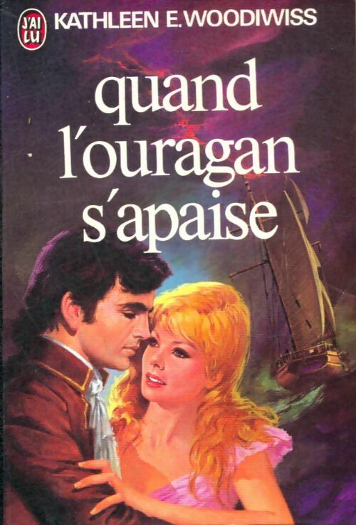 Livrenpoche : Quand l'ouragan s'apaise - Kathleen E. Woodiwiss - Livre