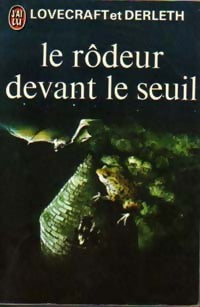 Livrenpoche : Le rôdeur devant le seuil - August William Derleth, Howard Philip Lovecraft - Livre