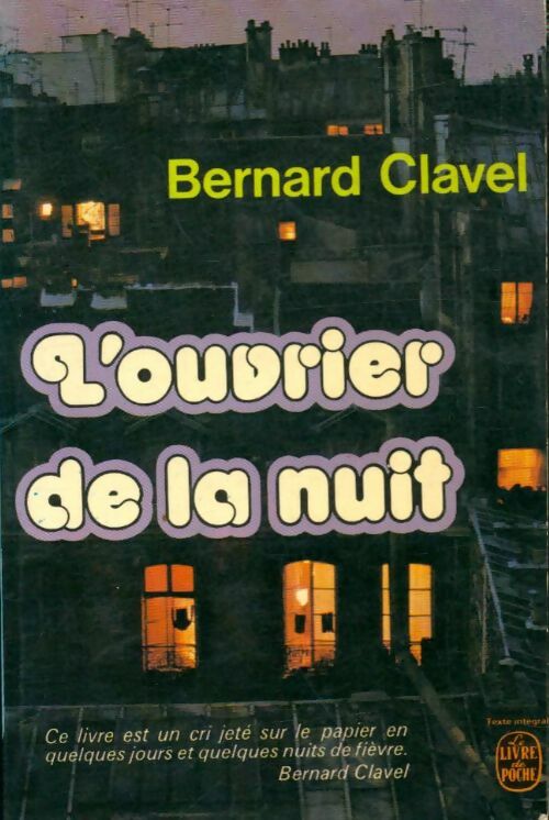 L'ouvrier de la nuit - Bernard Clavel -  Le Livre de Poche - Livre