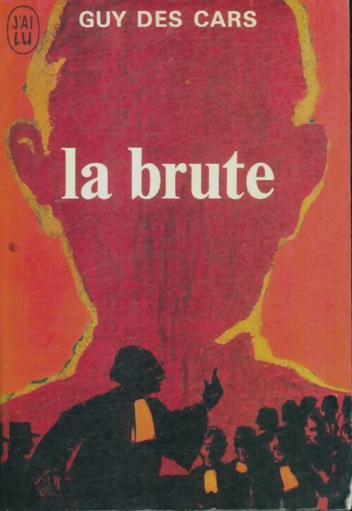 Livrenpoche : La brute - Guy Des Cars - Livre