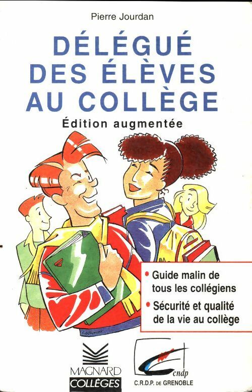 Livrenpoche : Délégué des élèves au collège - Pierre Jourdan - Livre