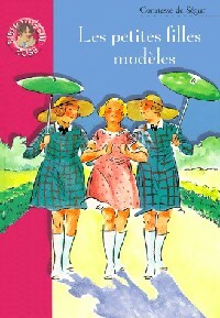 Les petites filles modèles - Comtesse De Ségur - Livre