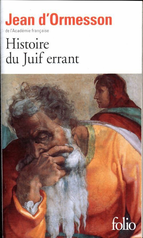 Livrenpoche : Histoire du juif errant - Jean D'Ormesson - Livre