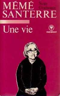 Livrenpoche : Mémé Santerre - Serge Grafteaux - Livre