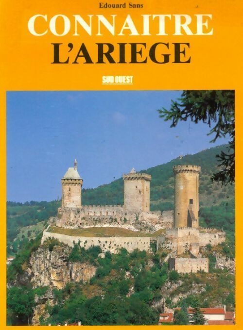 Livrenpoche : Connaître l'Ariège - Edouard Sans - Livre