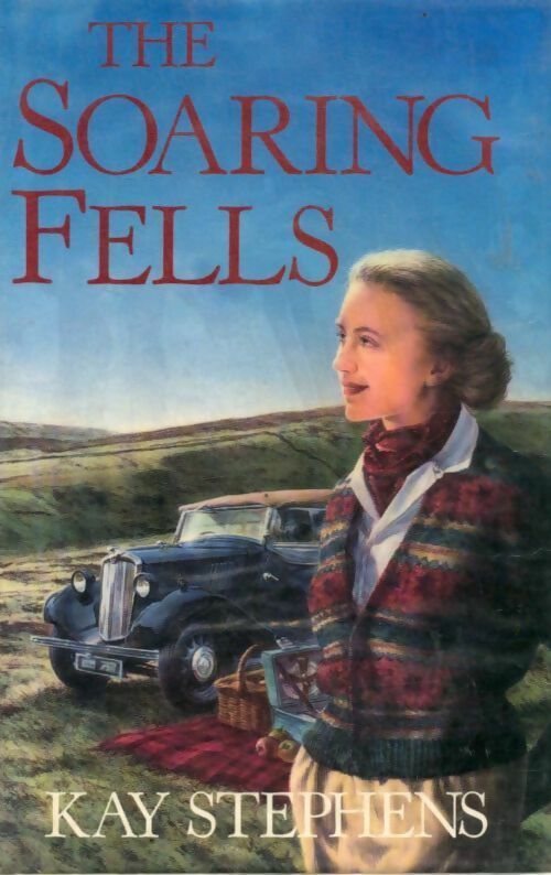 Livrenpoche : The soaring fells - Kay Stephens - Livre