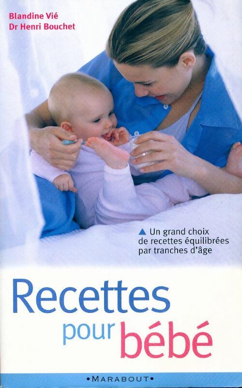 Livrenpoche : Recettes pour bébé - Blandine Vié - Livre