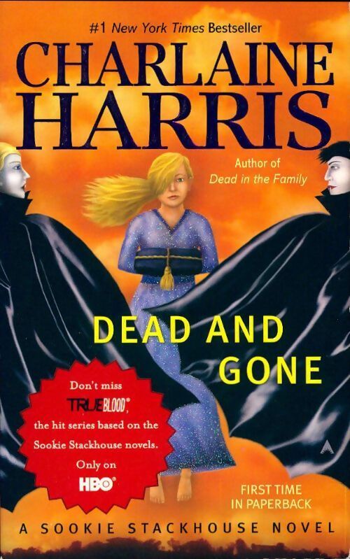 Dead and gone - Charlaine Harris -  Orion - Livre