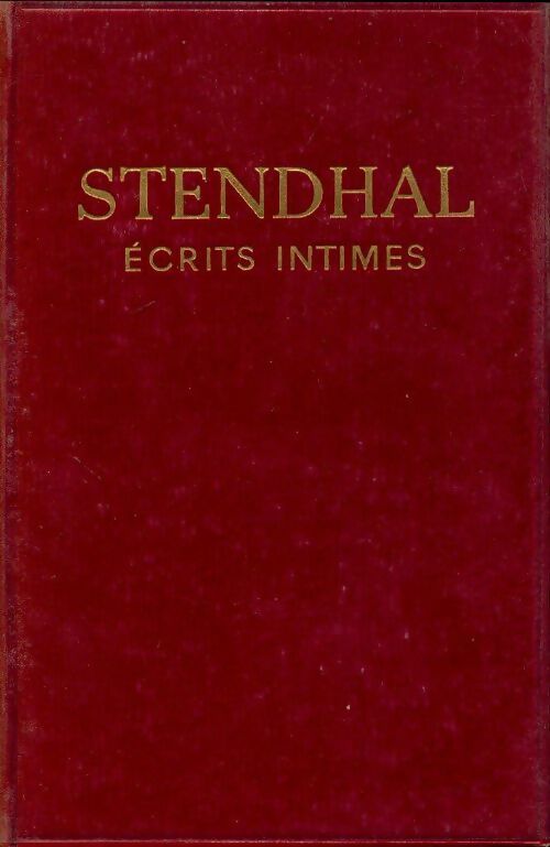 Ecrits intimes - Stendhal -  Collection du Flambeau - Livre