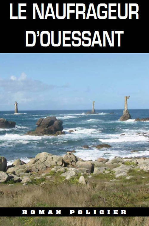 Livrenpoche : Naufrageur d'Ouessant - Christelle Bariou - Livre