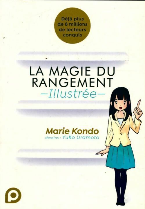 Livrenpoche : La magie du rangement illustrée - Marie Kondo - Livre