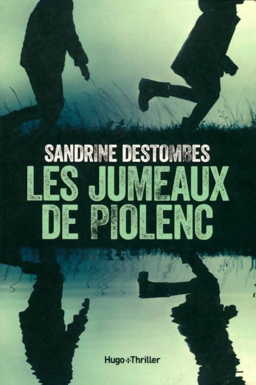 Livrenpoche : Les jumeaux de Piolenc - Sandrine Destombes - Livre