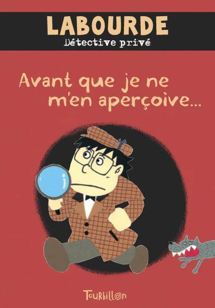 Livrenpoche : Labourde détective privé Tome I : Avant que je m'en aperçoive - Akira Sugiyama - Livre