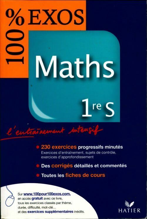 Maths 1ère S - Edith Lemaire -  100% exos - Livre