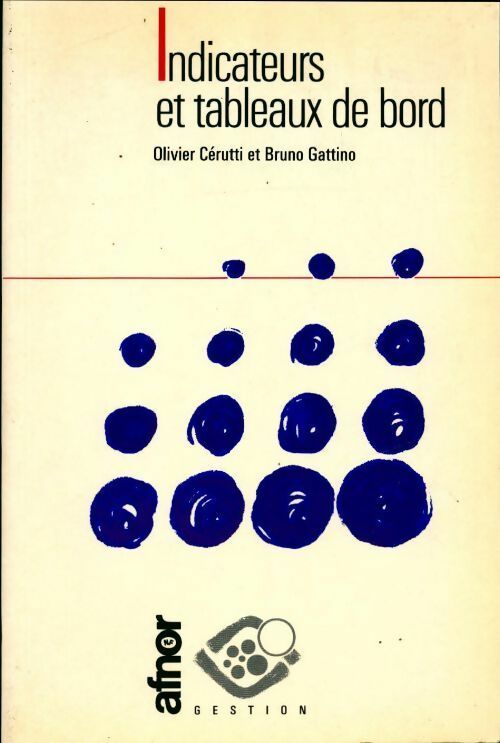 Livrenpoche : Indicateurs et tableaux de bord - Olivier Cérutti - Livre