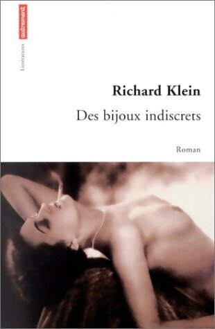 Livrenpoche : Des bijoux indiscrets - Richard Klein - Livre