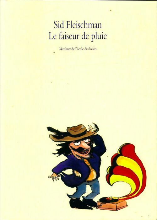 Livrenpoche : Le faiseur de pluie - Sid Fleischman - Livre