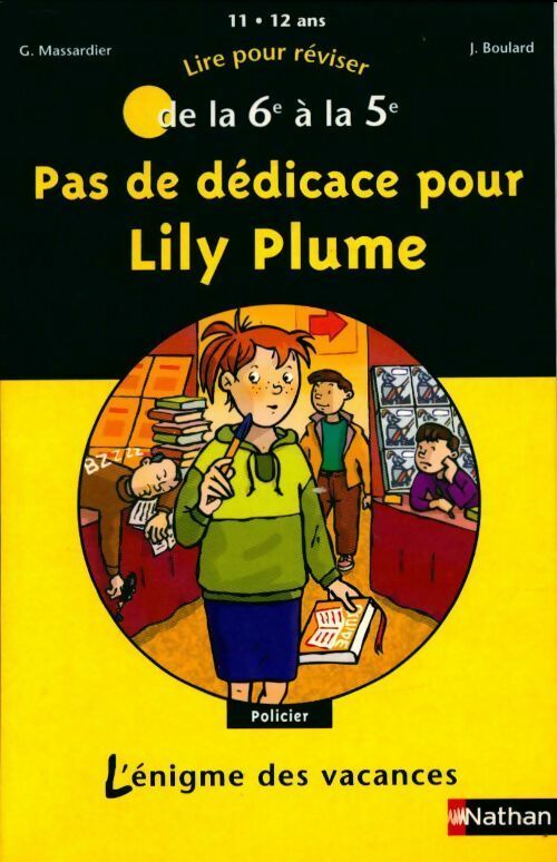 Livrenpoche : Pas de dédicace pour Lily Plume - Gilles Massardier, J Boulard, G Massardier - Livre