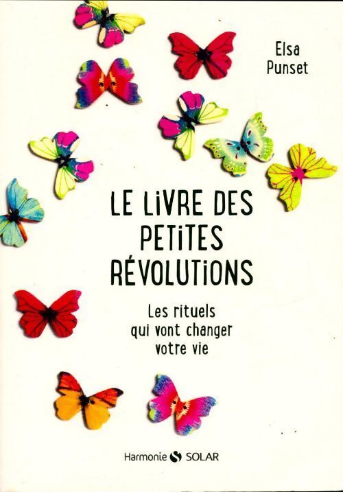 Le livre des petites révolutions - Elsa Punset - Livre