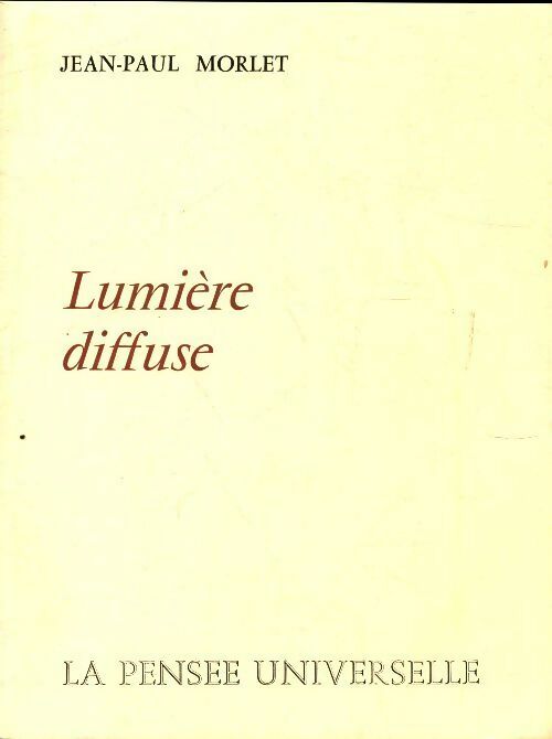 Livrenpoche : Lumière diffuse - Jean-Paul Morlet - Livre