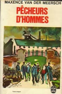 Livrenpoche : Pêcheurs d'hommes - Maxence Van der Meersch - Livre