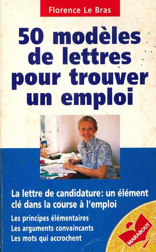 Livrenpoche : 50 modèles de lettres pour trouver un emploi - Florence Le Bras - Livre