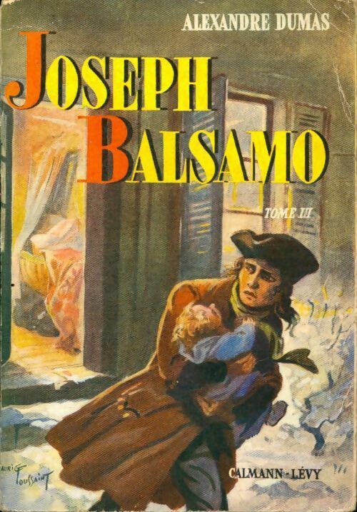 Livrenpoche : Joseph Balsamo Tome III - Alexandre Dumas - Livre
