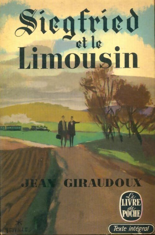 Livrenpoche : Siegfried et le Limousin - Jean Giraudoux - Livre