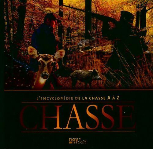 Livrenpoche : L'encyclopédie de la chasse A à Z - Michael Lee - Livre