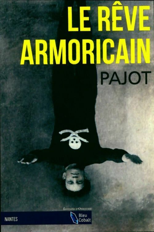Livrenpoche : Le rêve armoricain - Pajot - Livre
