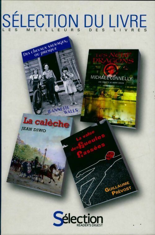 Livrenpoche : Des chevaux sauvages ou presque / La calèche / la valse des gueules cassées / Les neuf dragons - Collectif - Livre