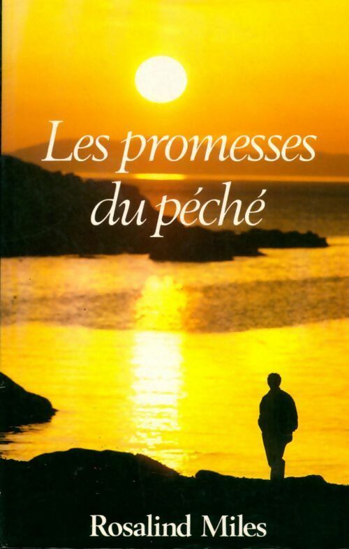 Livrenpoche : Les promesses du péché - Rosalind Miles - Livre