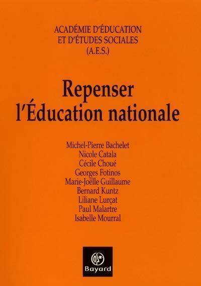 Livrenpoche : Repenser l'education nationale. Annales 2000-2001 - Collectif - Livre