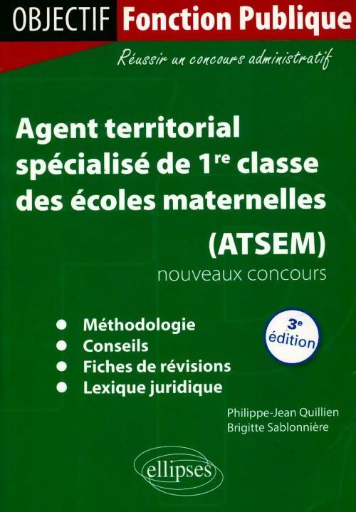 Livrenpoche : Agent territorial spécialisé ATSEM de 1ère classe des écoles maternelles. Nouveaux concours - Philippe-Jean Quillien - Livre