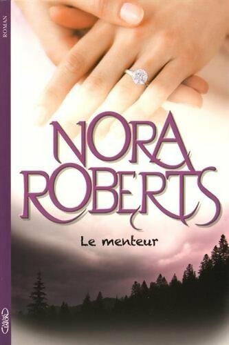 Livrenpoche : Le menteur - Nora Roberts - Livre