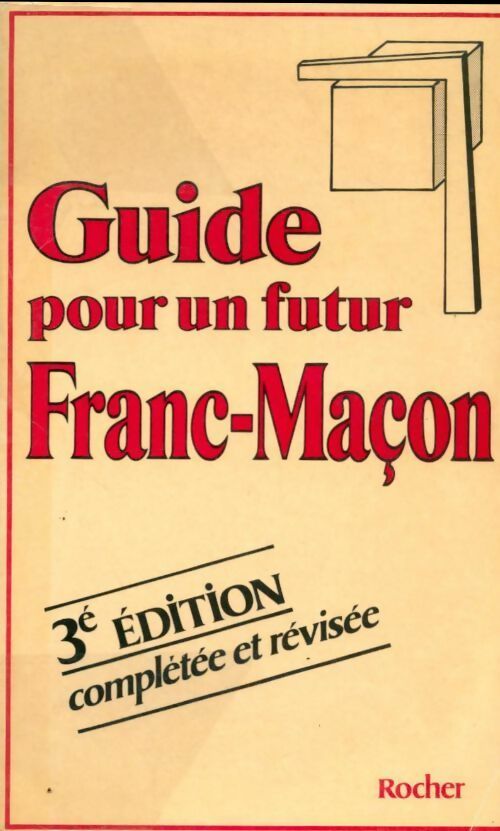 Livrenpoche : Guide pour un futur franc-maçon - Anonyme, Collectif - Livre