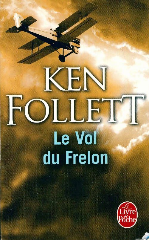 Livrenpoche : Le vol du frelon - Ken Follett - Livre