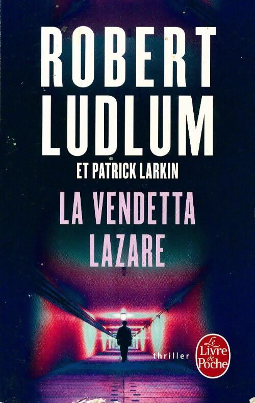 Livrenpoche : La vendetta Lazare - Robert Ludlum - Livre
