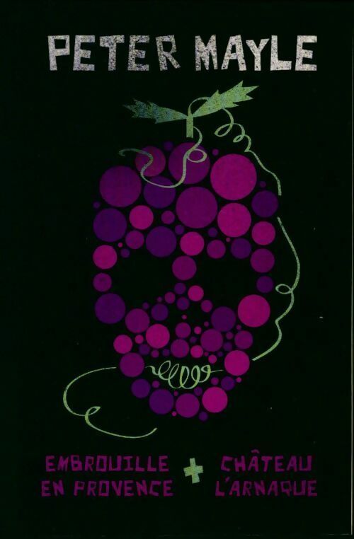 Livrenpoche : Embrouille en Provence / Château l'arnaque - Peter Mayle - Livre