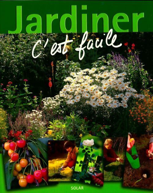Livrenpoche : Jardiner c'est facile - Wolfgang Hensel - Livre
