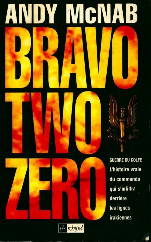 Livrenpoche : Bravo two zero - Andy McNab - Livre